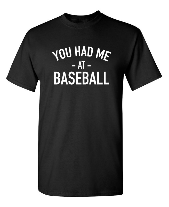 Played Baseball Sarcastic Humor Graphic Super Soft Ring Spun Funny T Shirt