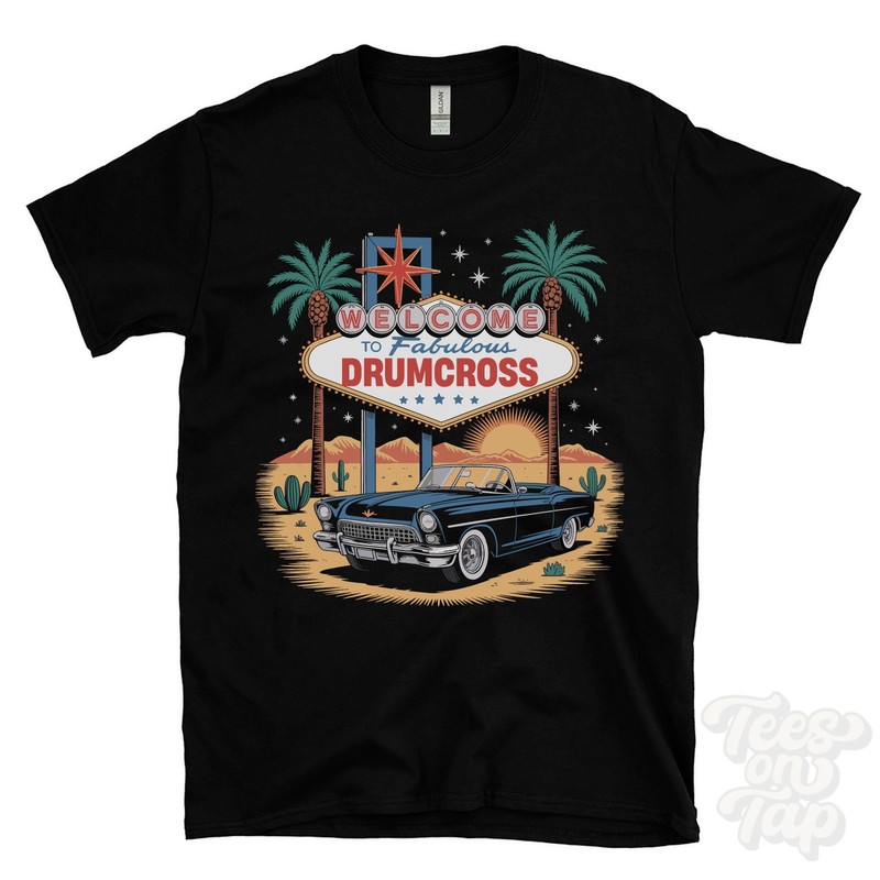 DRUMCROSS LAS VEGAS SIGN PARODY FUNNY T-SHIRT bathgate west lothian scotland