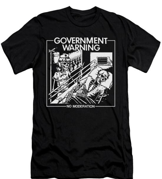 Government Warning – No moderation T-Shirt Goth Post Punk Music Unisex Tee